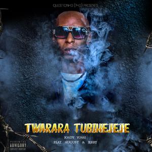 Twarara tubihejeje