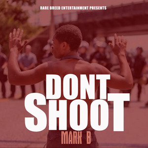 Don't Shoot