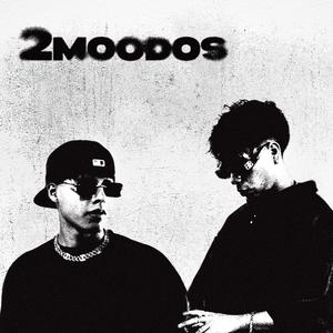 2 Moodos (feat. Lio feitt)