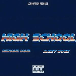 High School (feat. Jazzy Rose)