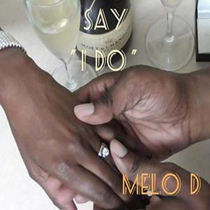 Say I do
