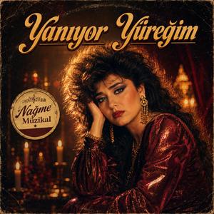 Yanıyor Yüreğim