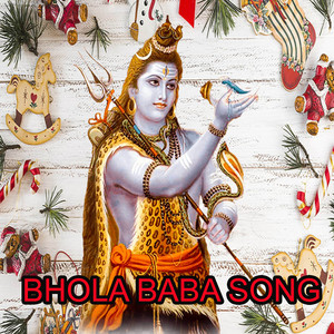 Bhola Baba Song