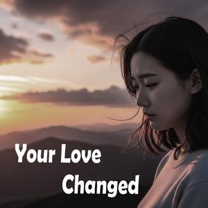 Your Love Changed