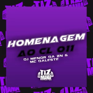 Homenagem ao Cl 011