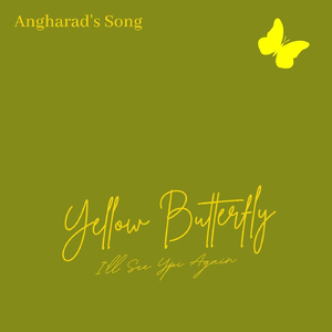 Yellow Butterfly (I'll See You Again)