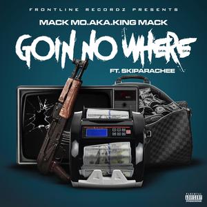 Goin No Where (feat. Skiparachee)