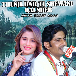 Thunji Dar Ti Shewani Qalnder