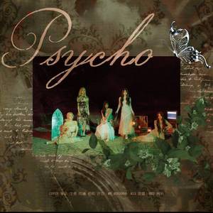 Psycho（翻自 Red Velate）