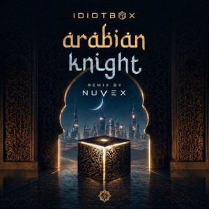 Arabian Knight (Nuvex Remix)