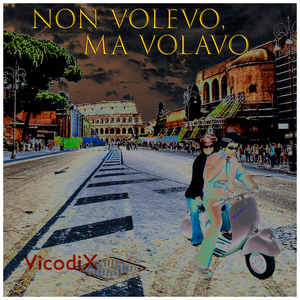 Non Volevo, Ma Volavo