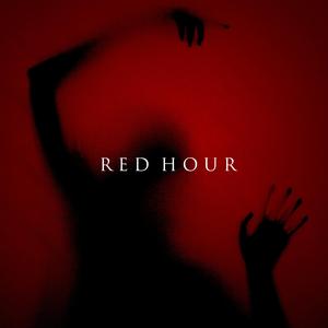 Red Hour (Remastered 2021) (Remastered) (Remastered)