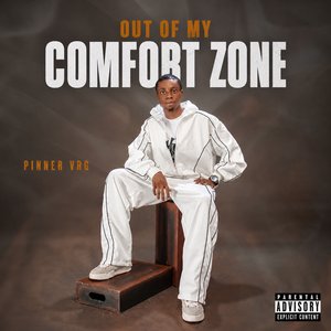 Out of My Comfort Zone