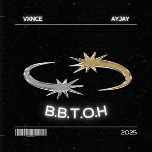 B.B.T.O.H (feat. VXNCE)
