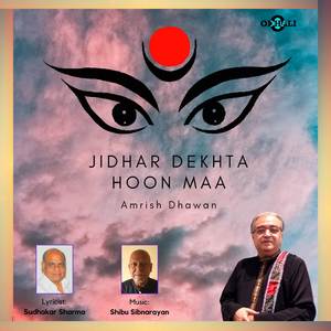 Jidhar Dekhta Hoon Maa