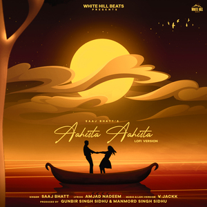 Aahista Aahista (Lofi Version)