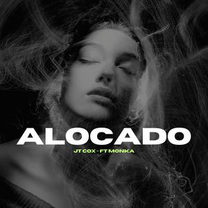 Alocado (feat. Monka)
