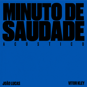 Minuto de Saudade (Acústico)