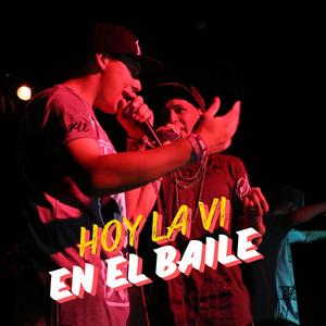 HOY LA VI EN EL BAILE (feat. Master Eme)