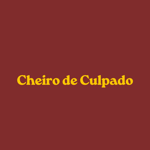 Cheiro de Culpado