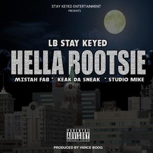 Hella Bootsie (feat. Mistah F.A.B., Keak da Sneak & Studio Mike)