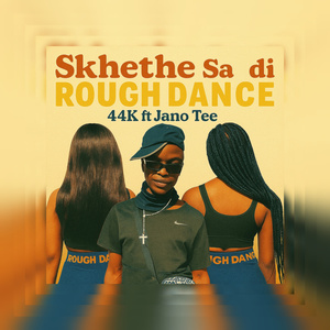 Skhethe sa di rough dance