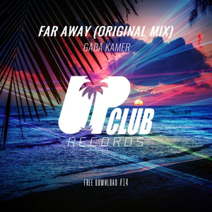 Far Away (Original Mix)