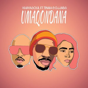 UMAQONDANA FT DJ JABS. AND TINAH