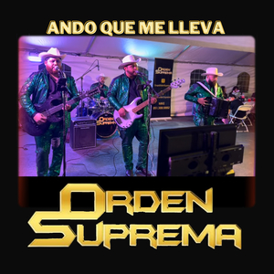 Ando Que Me Lleva