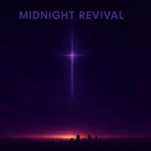 Midnight revival
