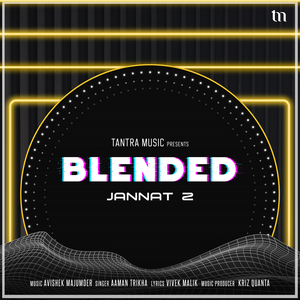 Jannat 2.0 (Blended)