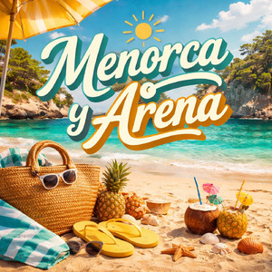 Menorca y Arena (Radio Edit)