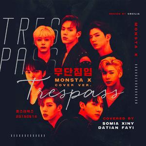 武断入侵（翻自 MONSTA X）