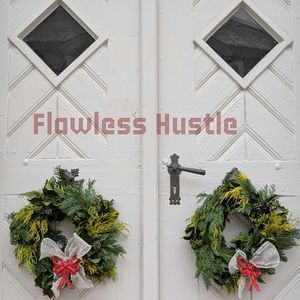Flawless Hustle