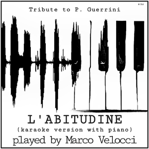 L' abitudine (Karaoke version with piano in B Major)