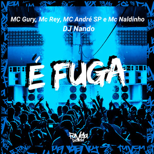 É Fuga