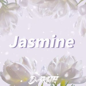 Jasmine（Prod.by DeserveBeats）