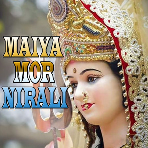 Maiya Mor Nirali