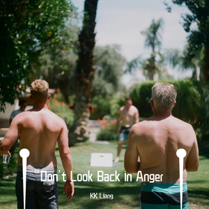 Don't Look Back in Anger（翻自 Oasis）