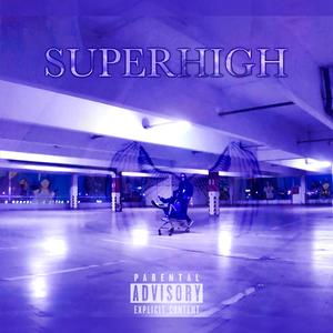 SuperHigh (feat. Adr666)