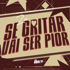 ZN se Gritar Vai Ser Pior