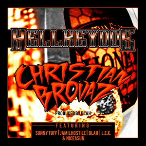 Christian Brovaz (feat. Dlah, Jamilhostile, Niceasun, Lek & Sunnytuff)