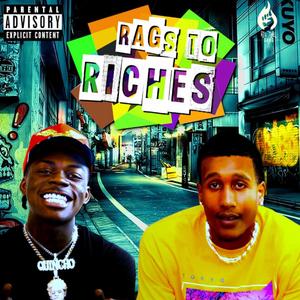 RAGS TO RICHES (feat. QUIN NFN)