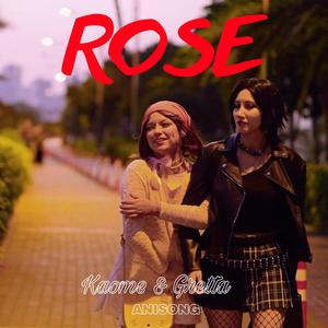 ROSE (NANA OPENING)