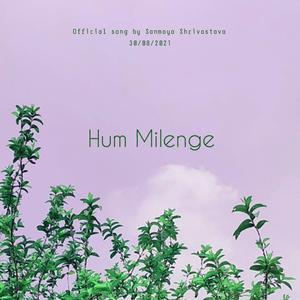 Hum Milenge