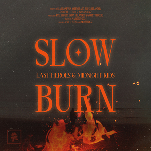 Slow Burn