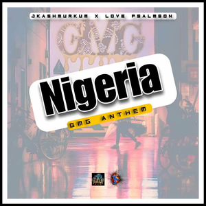 Nigeria GMG Anthem