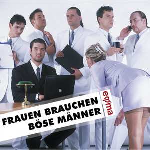 Frauen brauchen böse Männer (Radio Version)
