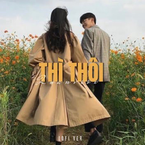 Thì Thôi (Lofi) - Beat