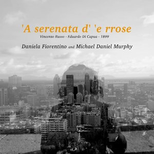 'A serenata d'e rrose (feat. Michael Daniel Murphy)